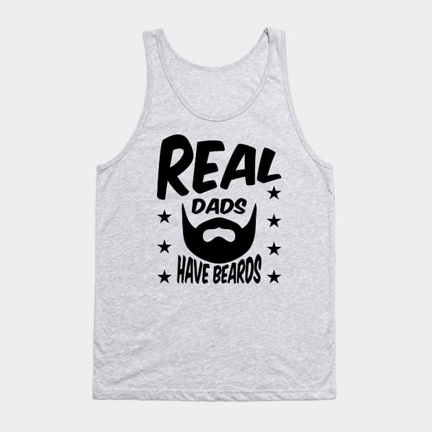 Real Dads Have Beards Tank Top by EthosWear